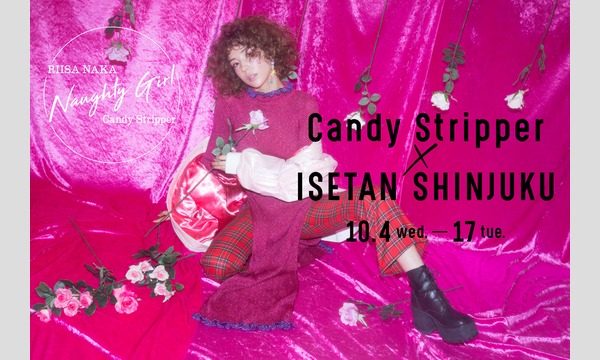 <Candy Stripper×ISETAN SHINJUKU>10/4(水)の販売について イベント画像1