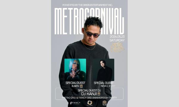 METRO CARNIVAL METRO 2nd&FANCY 3rd Anniversary Party!!! イベント画像3