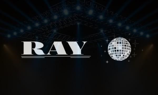 RAY Special in東京イベント