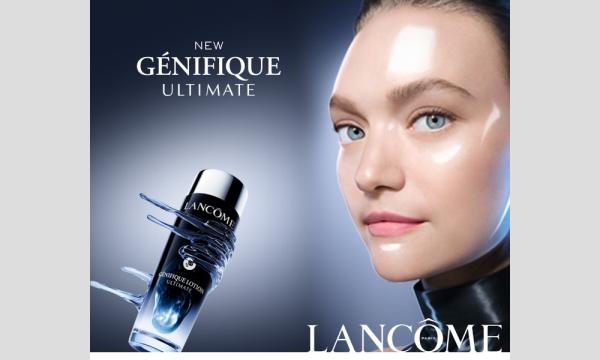 ＜LANCÔME/ランコム＞ジェニフィック アルティメ エッセンス ローション体験イベント in東京イベント