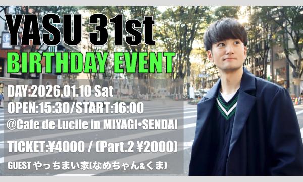 YASU 31st BIRTHDAY EVENT in宮城イベント